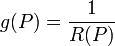 g(P) = \frac{1}{R(P)}