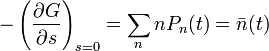 -\left(\frac{\partial G}{\partial s}\right)_{s=0}=\sum_{n}nP_{n}(t)=\bar{n}(t)