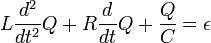 L \frac{d^{2}}{dt^{2}}Q + R\frac{d}{dt}Q + \frac{Q}{C} = \epsilon