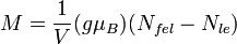 M = \frac{1}{V} (g \mu_B) ( N_{fel} - N_{le} )