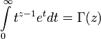\int\limits_{0}^\infty t^{z-1} e^t dt = \Gamma(z)