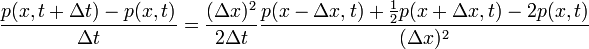 \frac{p(x, t+\Delta t) - p(x, t)}{\Delta t} = \frac{(\Delta x)^2}{2\Delta t} \frac{p(x-\Delta x, t) + \frac{1}{2}p(x+\Delta x, t) - 2p(x, t)}{(\Delta x)^2}