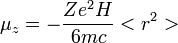 \mu_z = - \frac{Z e^2 H}{6mc}<r^2>